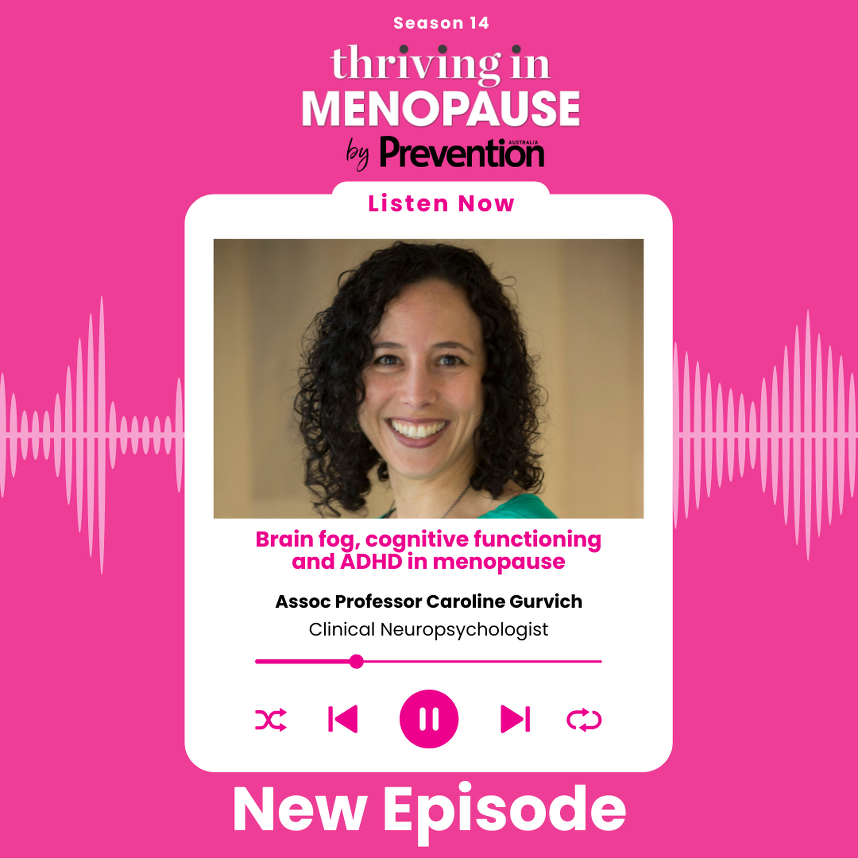 S14E2: S14 E2 Brain fog, cognitive functioning and ADHD in menopause