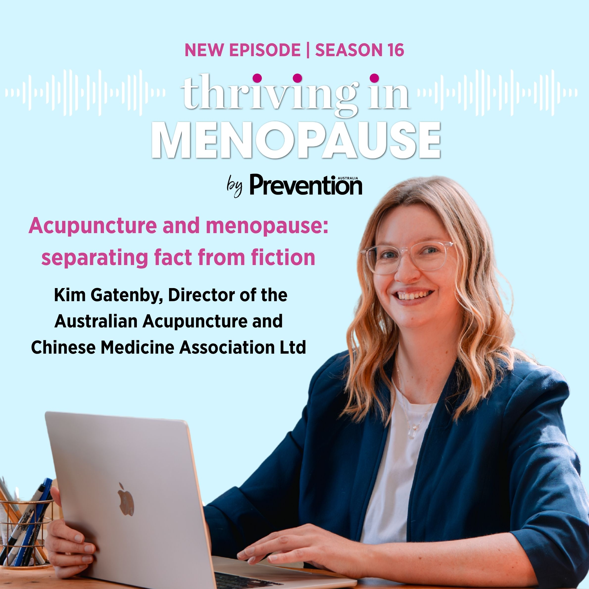 S16 E4 Acupuncture and menopause: separating fact from fiction
