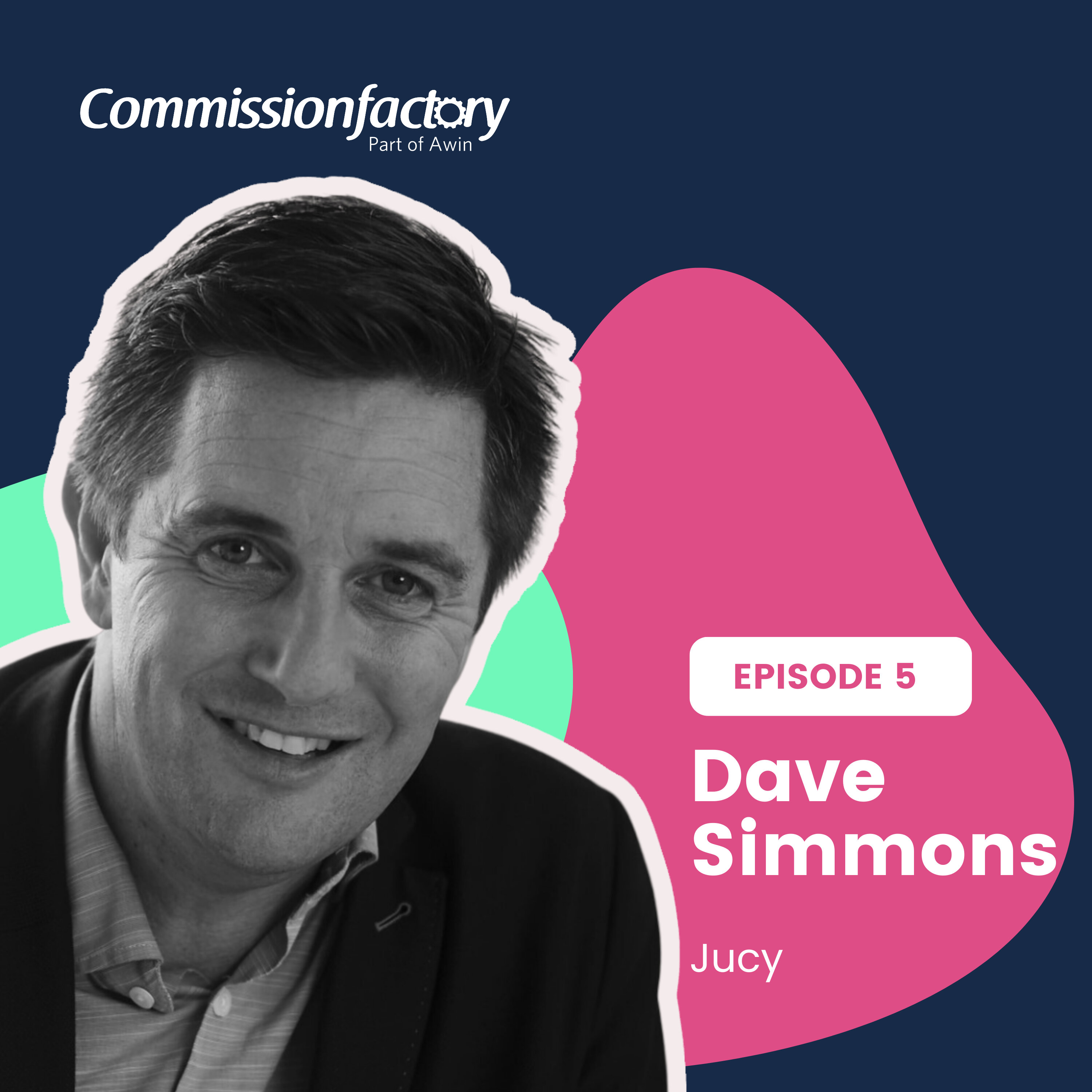 How to Make Positive Change When Your Chips Are Down with Dave Simmons, Jucy