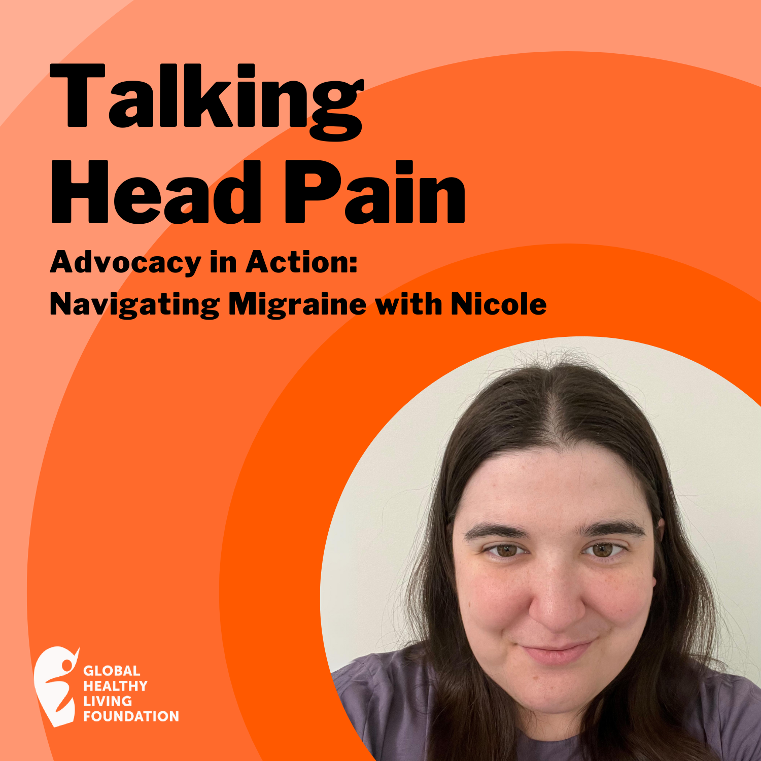 Advocacy in Action: Navigating Migraine with Nicole