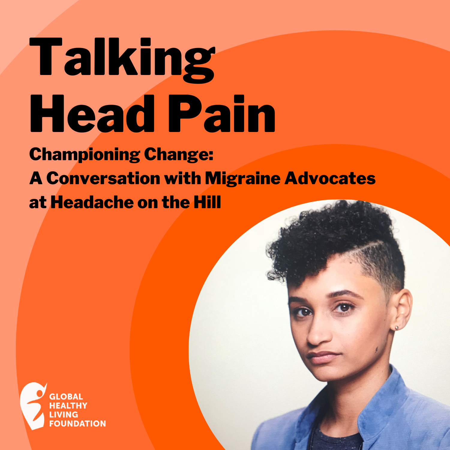 Championing Change: A Conversation with Migraine Advocates at Headache on the Hill