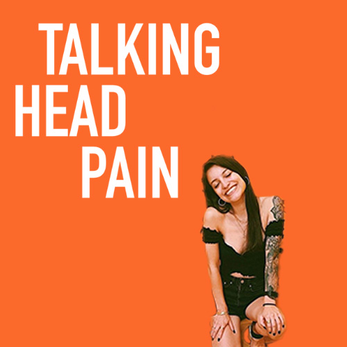Talking Head Pain