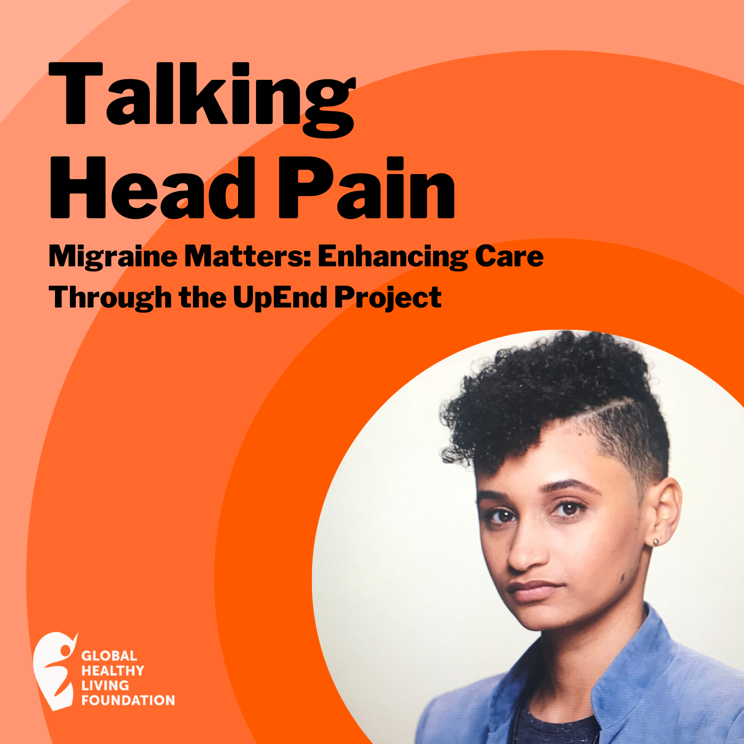 Migraine Matters: Enhancing Care Through the UpEnd Project