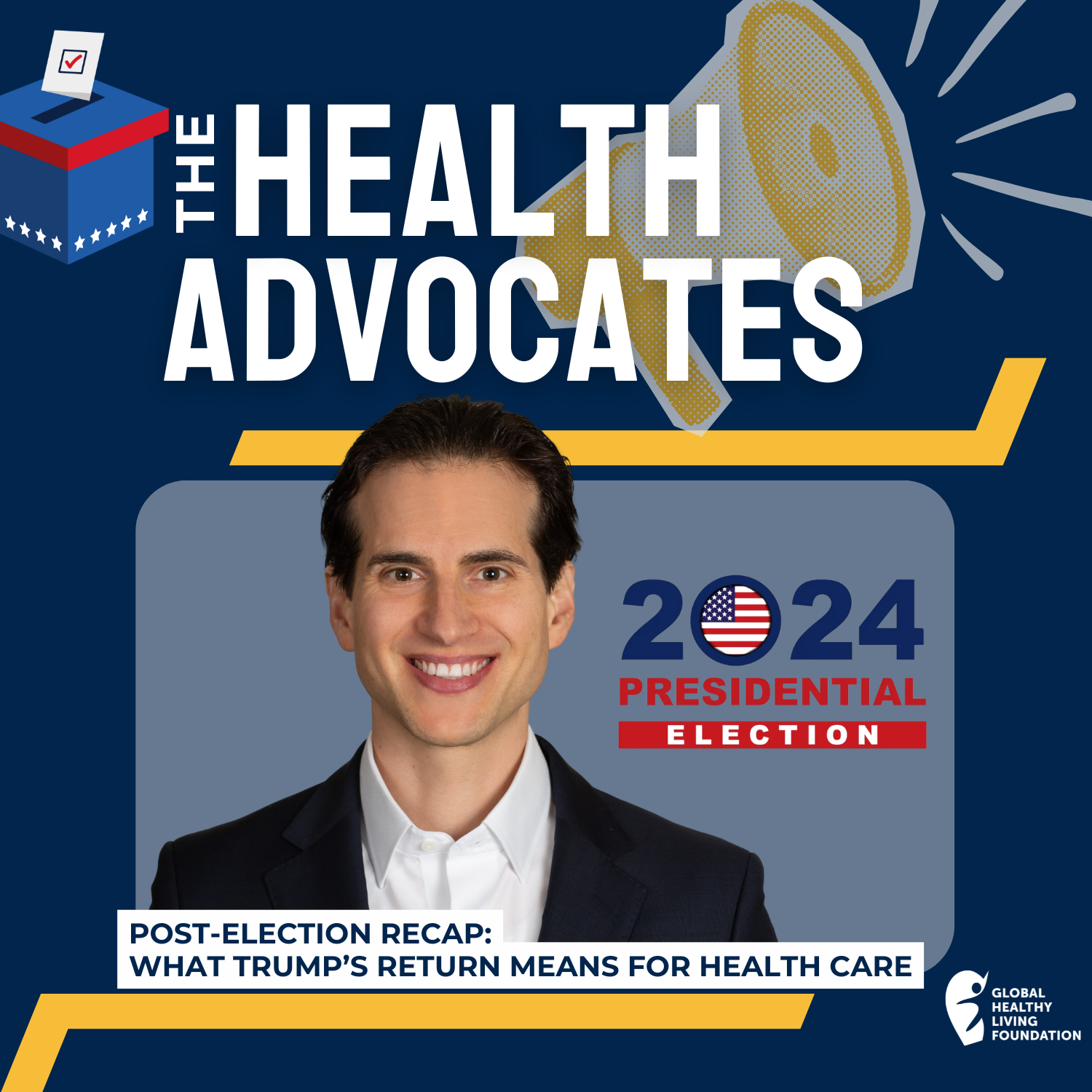 S7, Ep 29- Post-Election Recap: What Trump's Return Means for Health Care episode artwork