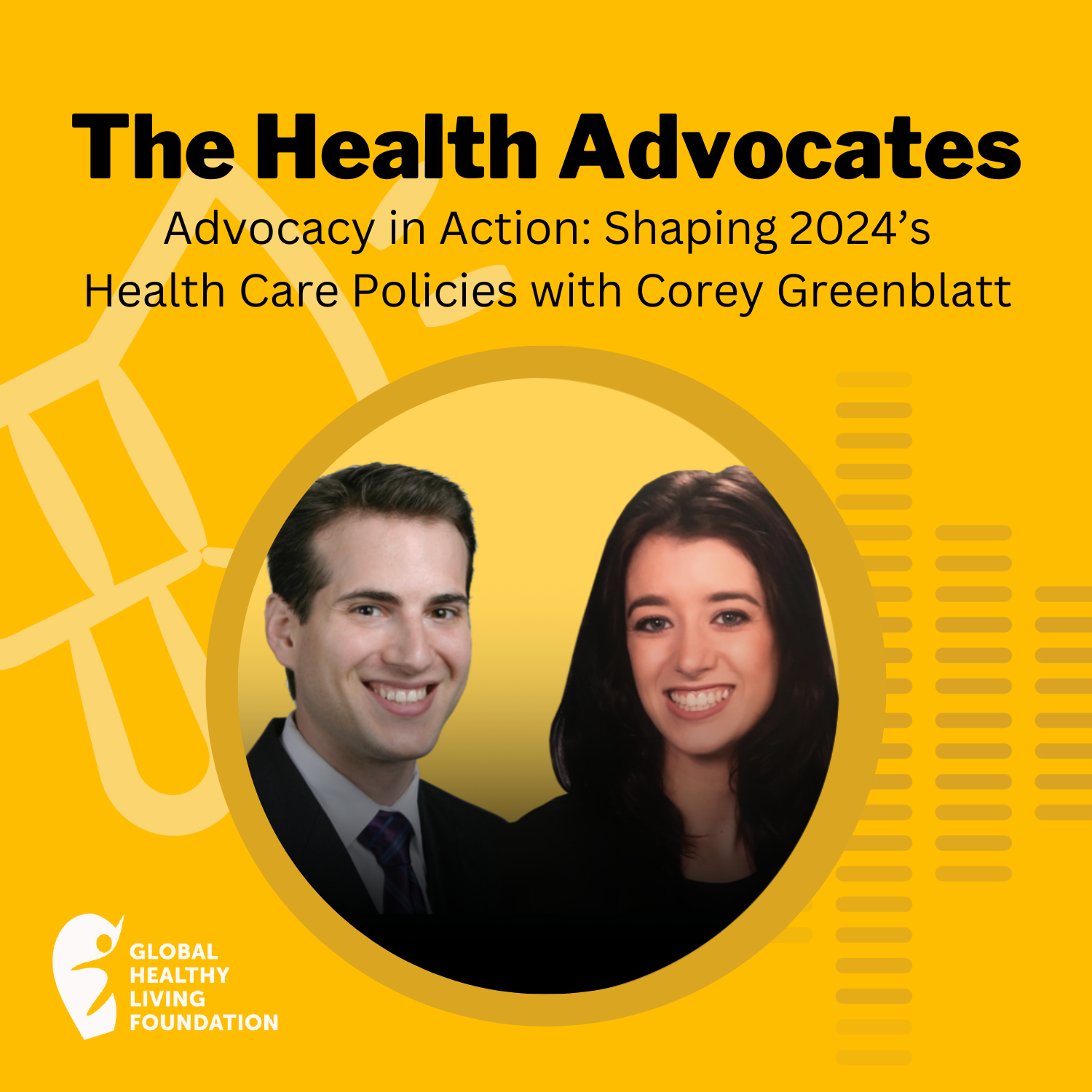 S7, Ep 3- Advocacy in Action: Shaping 2024’s Health Care Policies with Corey Greenblatt episode artwork