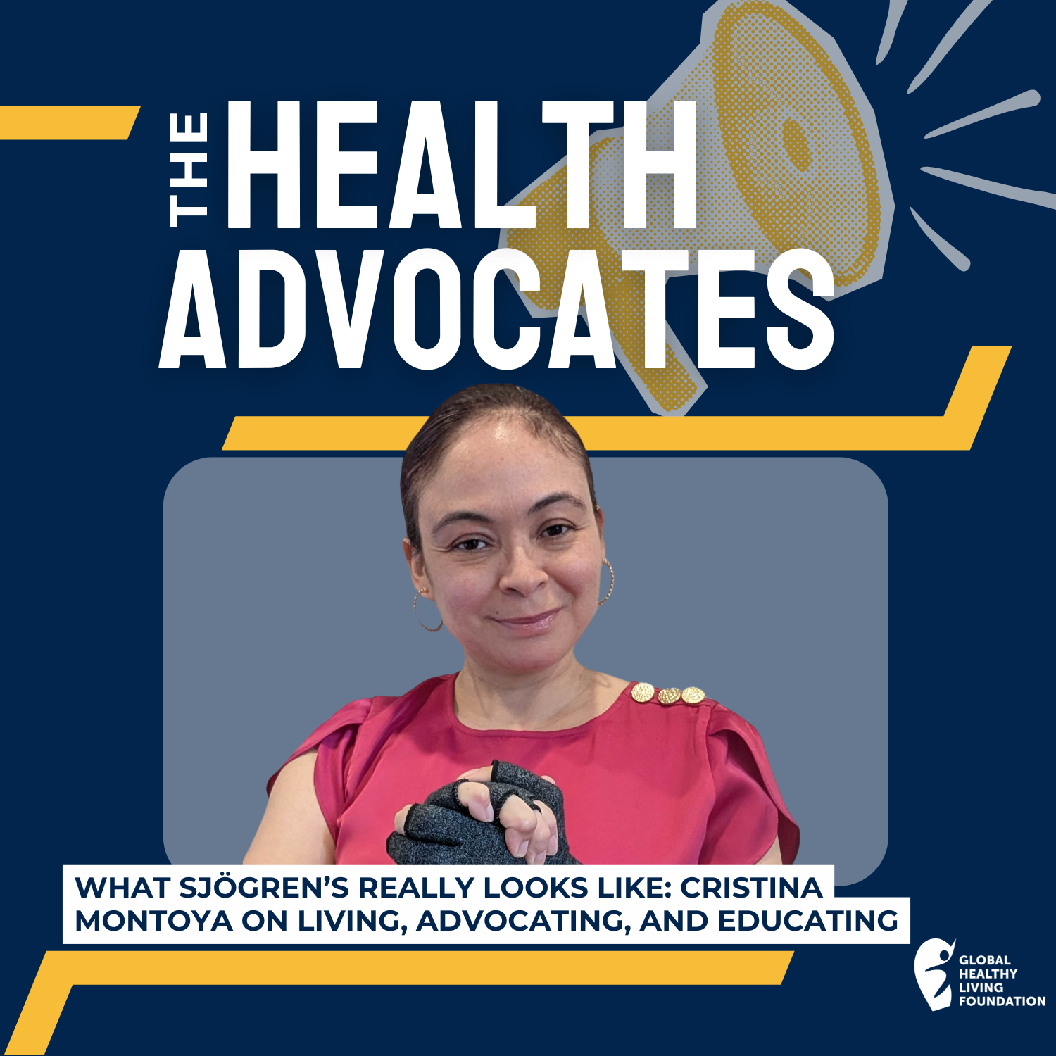 S8, Ep 13- What Sjögren’s Really Looks Like: Cristina Montoya on Living, Advocating, and Educating episode artwork