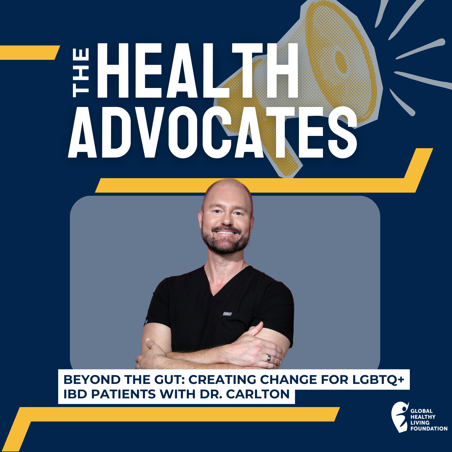 S7, Ep 10- Beyond the Gut: Creating Change for LGBTQ+ IBD Patients with Dr. Carlton episode artwork