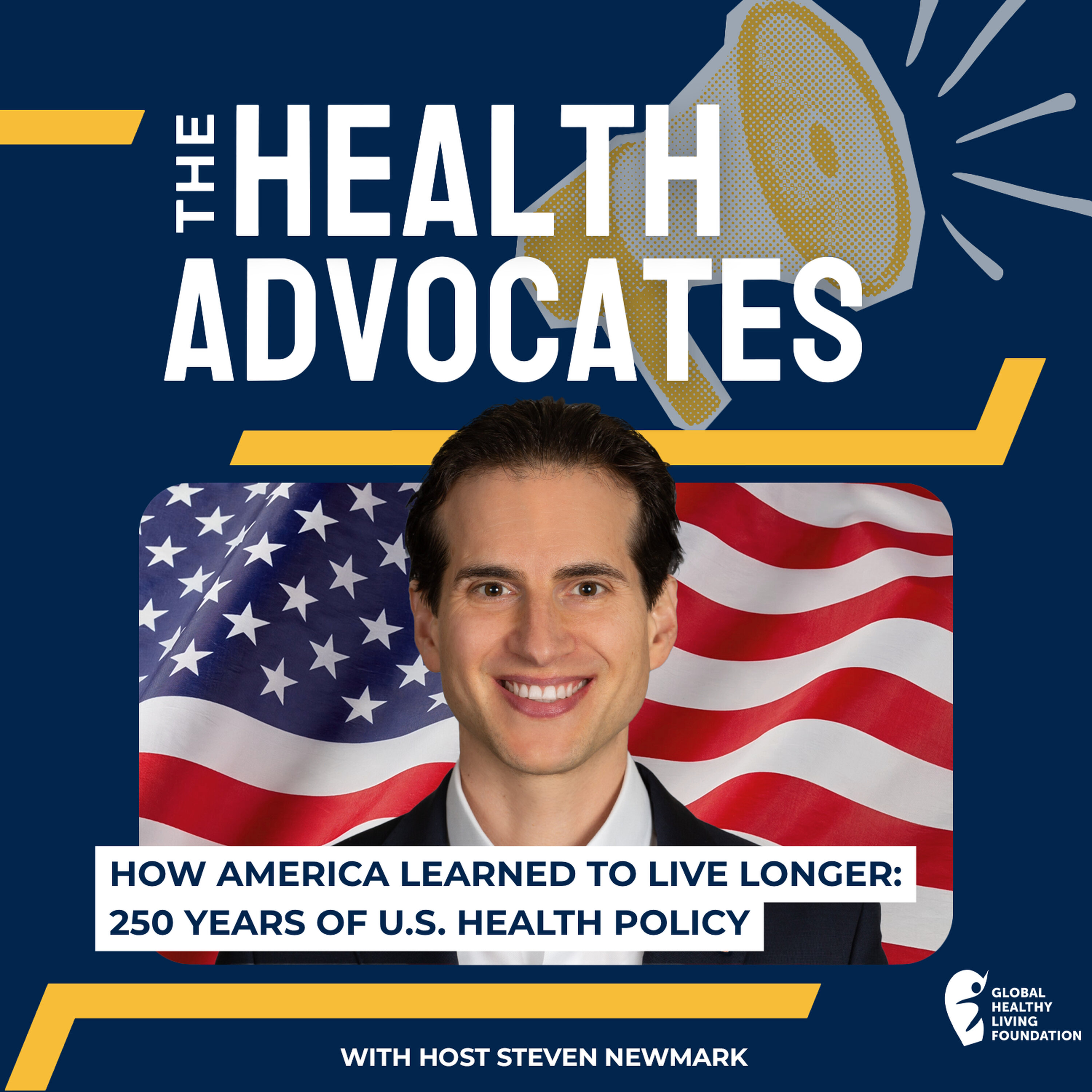 S9, Ep 14- How America Learned to Live Longer: 250 Years of U.S. Health Policy episode artwork