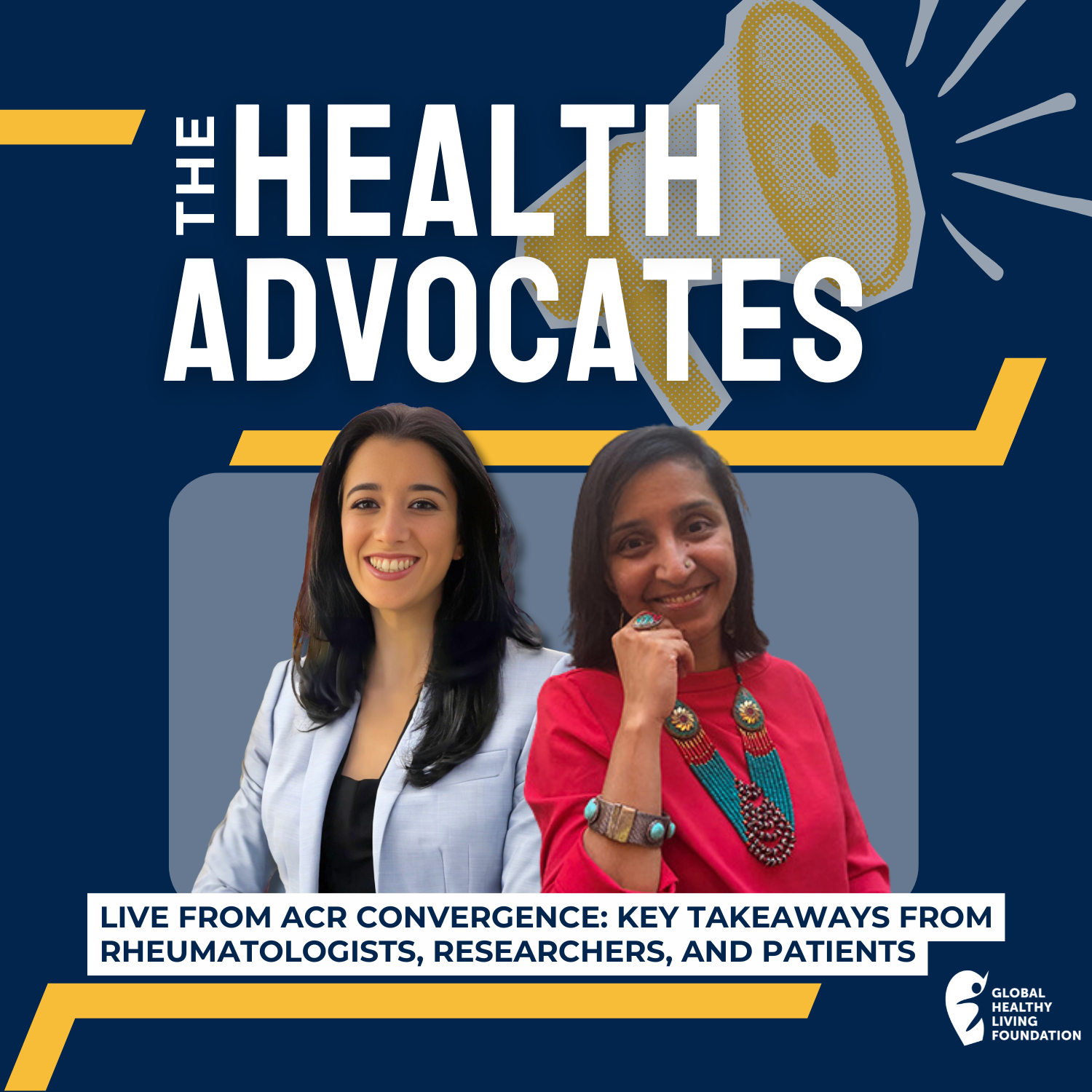 S7, Ep 31- Live from ACR Convergence: Key Takeaways from Rheumatologists, Researchers, and Patients