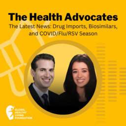 S7, Ep 1- The Latest News: Drug Imports, Biosimilars, and COVID/Flu/RSV Season