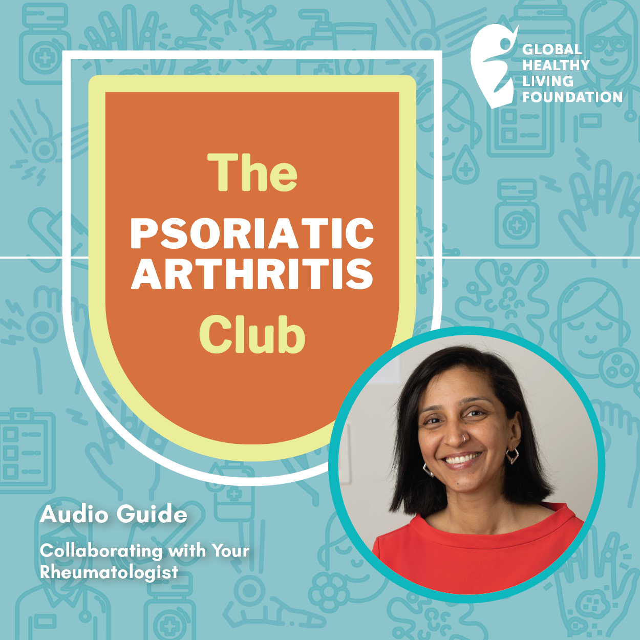Audio Guide: Collaborating with Your Rheumatologist