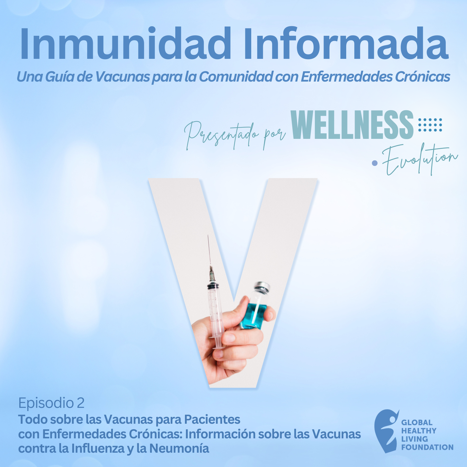 Todo sobre las Vacunas para Pacientes con Enfermedades Crónicas: Información sobre las Vacunas contra la Influenza y la Neumonía