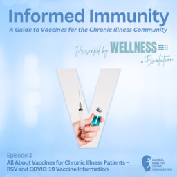 All About Vaccines for Chronic Illness Patients – RSV and COVID-19 Vaccine Information