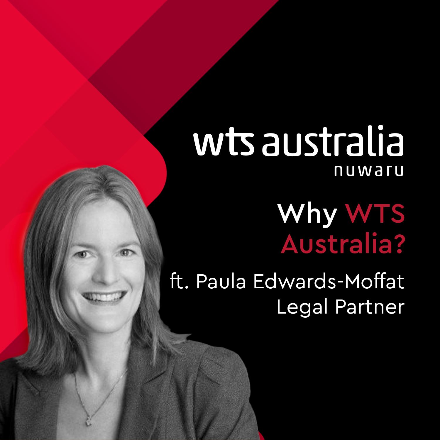 WTS Australia | Firm Pitch: Paula Edwards-Moffat, Partner | Legal episode artwork