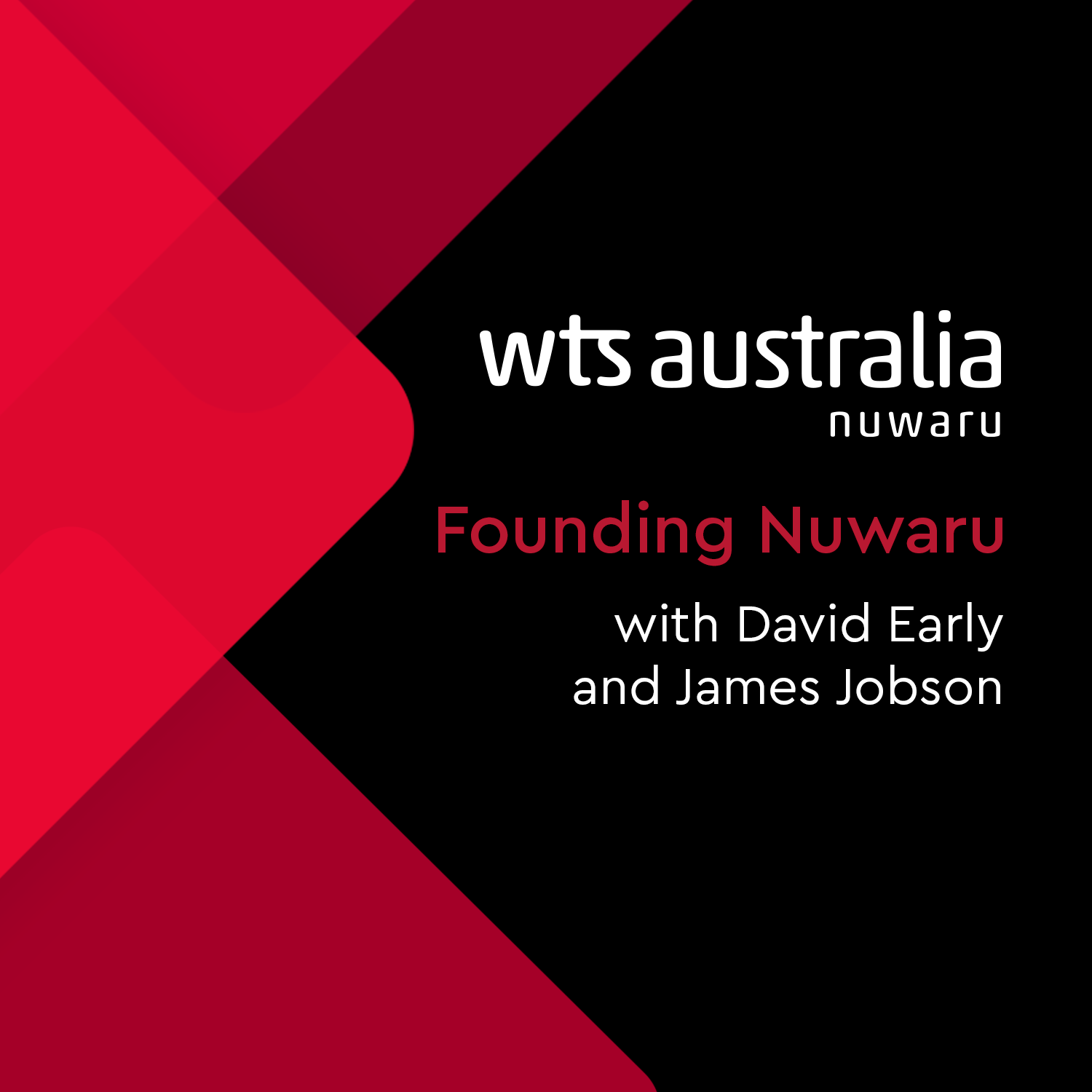 WTS Australia | Founding Nuwaru episode artwork