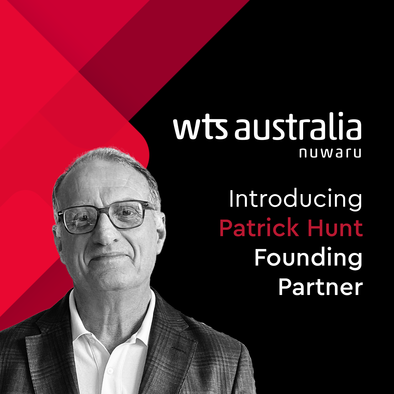 WTS Australia | Who are we:  Patrick Hunt, Founding Partner | GST episode artwork