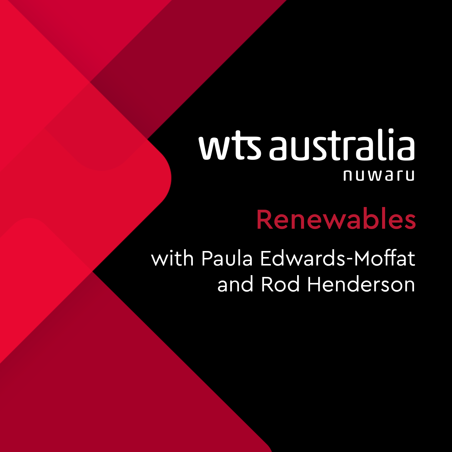 WTS Australia | Industry and Service Lines | Intricacies of Renewable Projects episode artwork