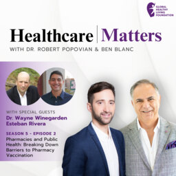 S5, Ep 2- Pharmacies and Public Health: Breaking Down Barriers to Pharmacy Vaccination