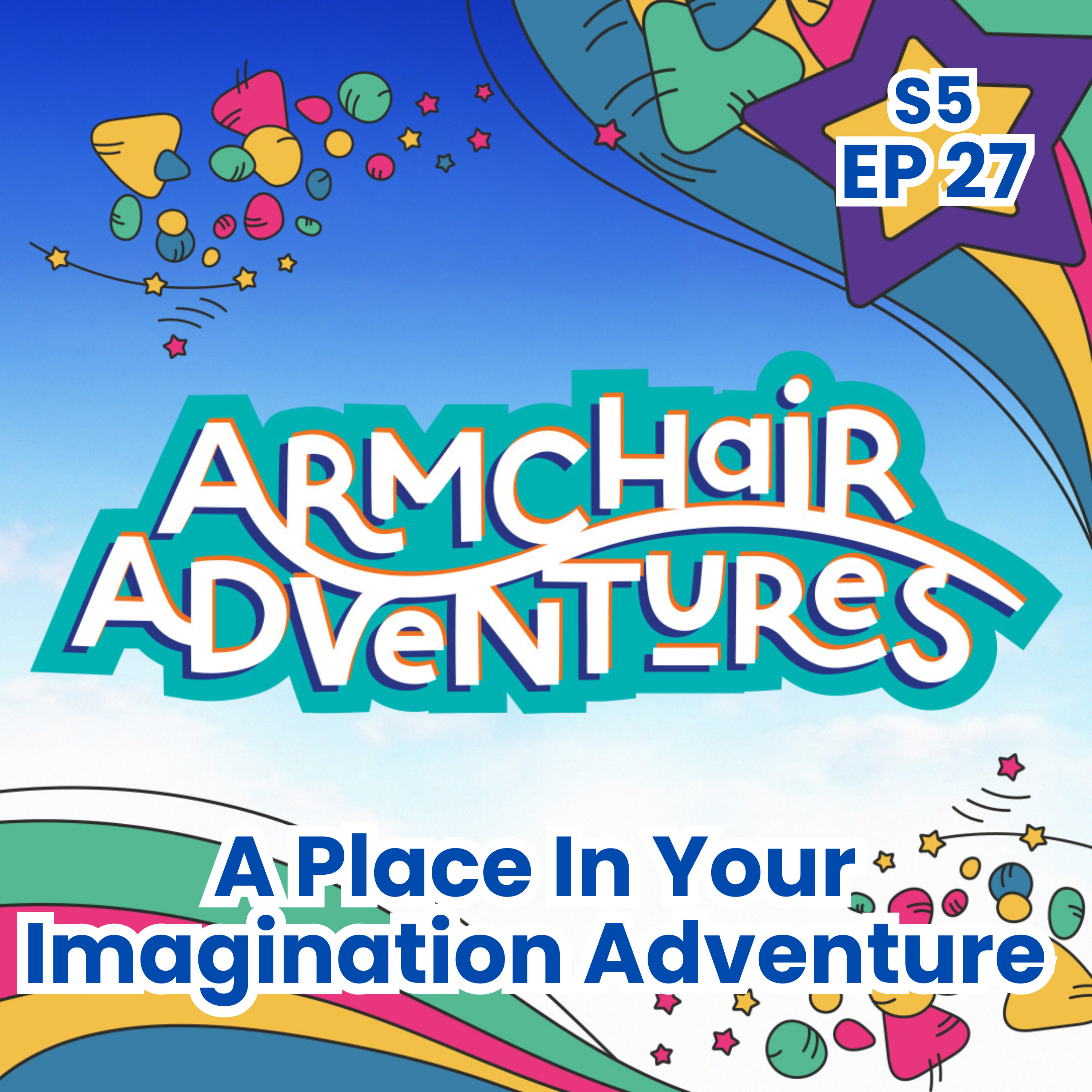 A 'Place In Your Imagination' Adventure A 'Place In Your Imagination' Adventure