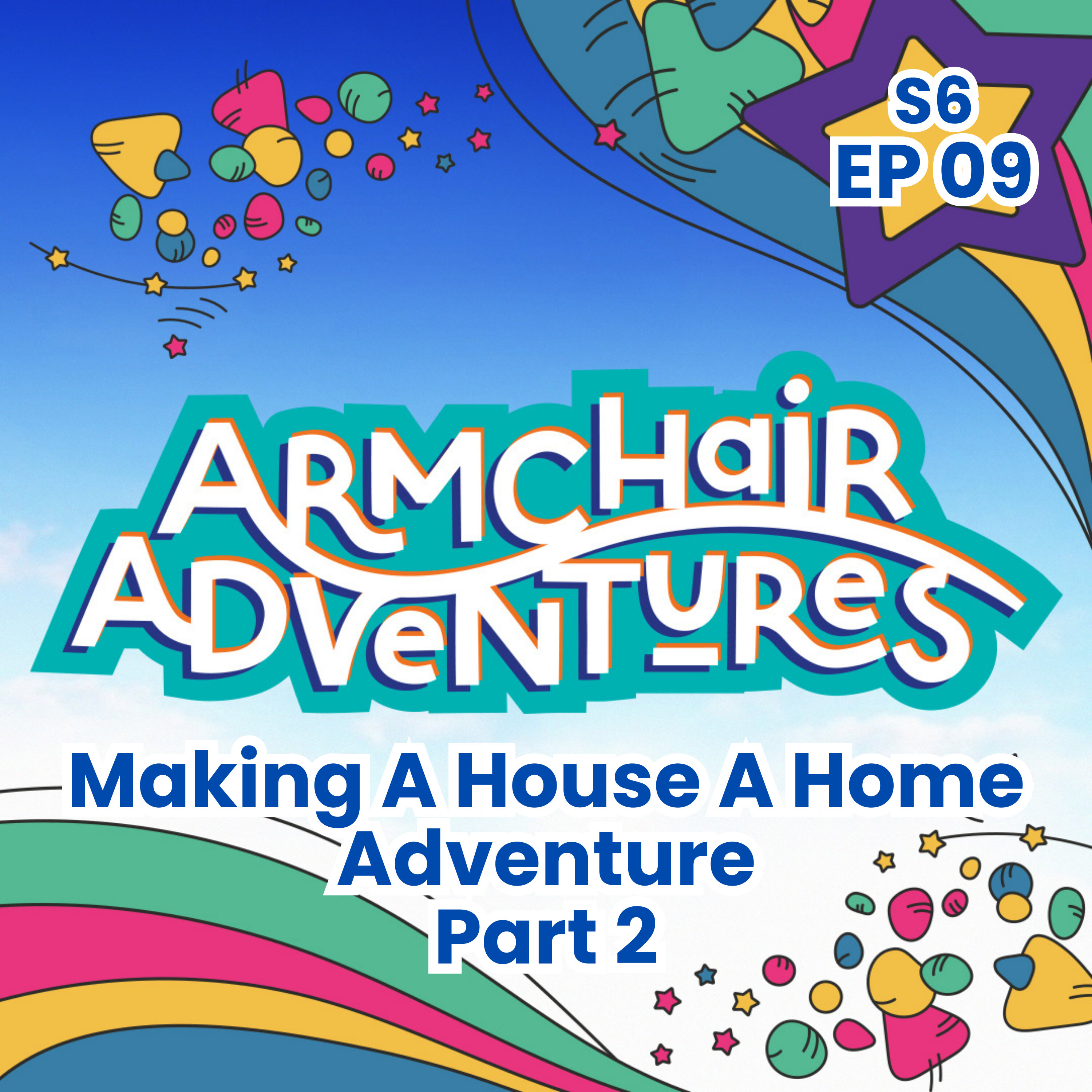 Making a House a Home Adventure - Part 2 episode artwork