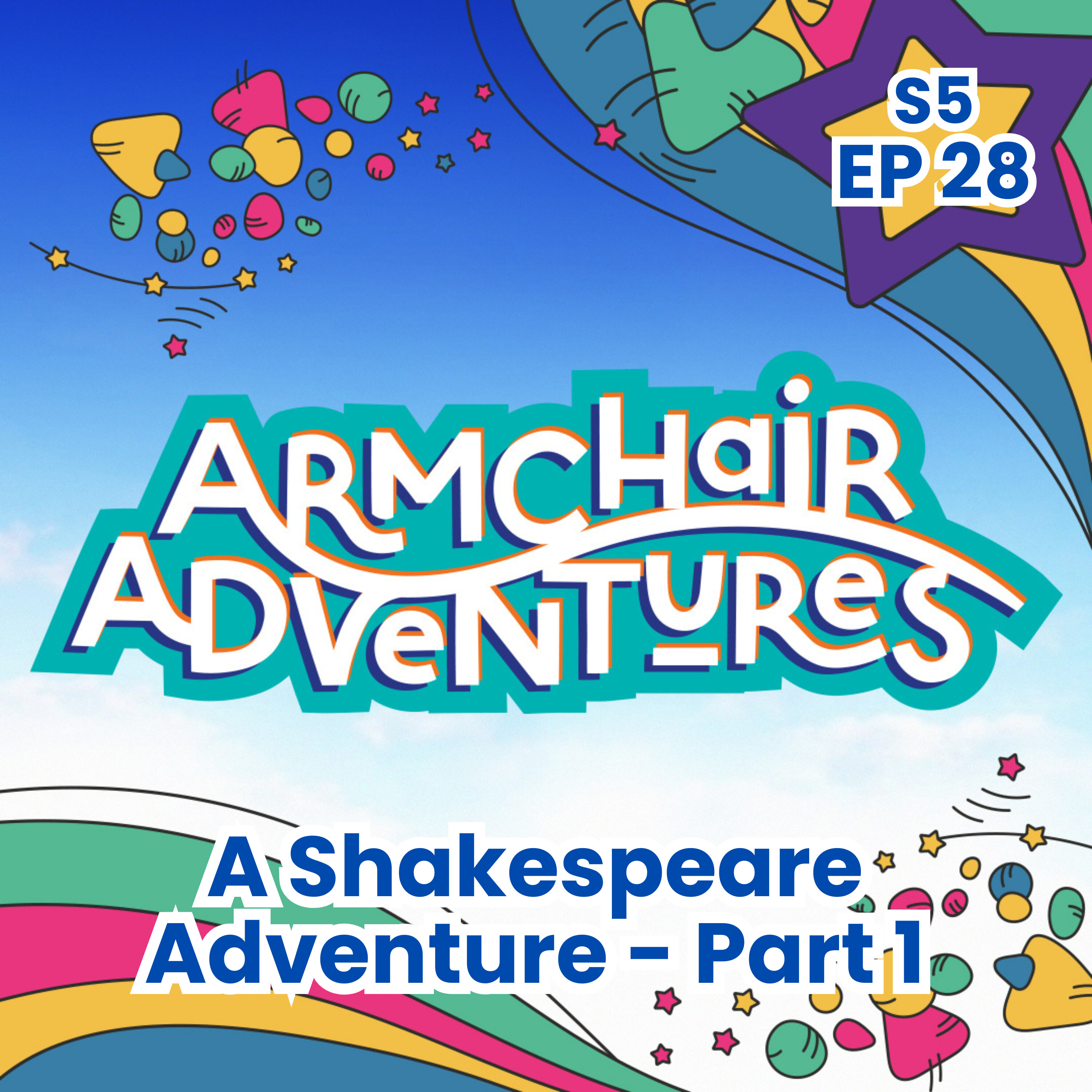 A Shakespeare Adventure - Part 1 A Shakespeare Adventure - Part 1