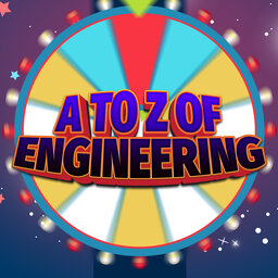 K is for Kinetic (Engineer Academy :  A to Z of Engineering)