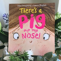 Bex Chats to Author John and Illustrator Lauren of 'There's A Pig Up My Nose!'