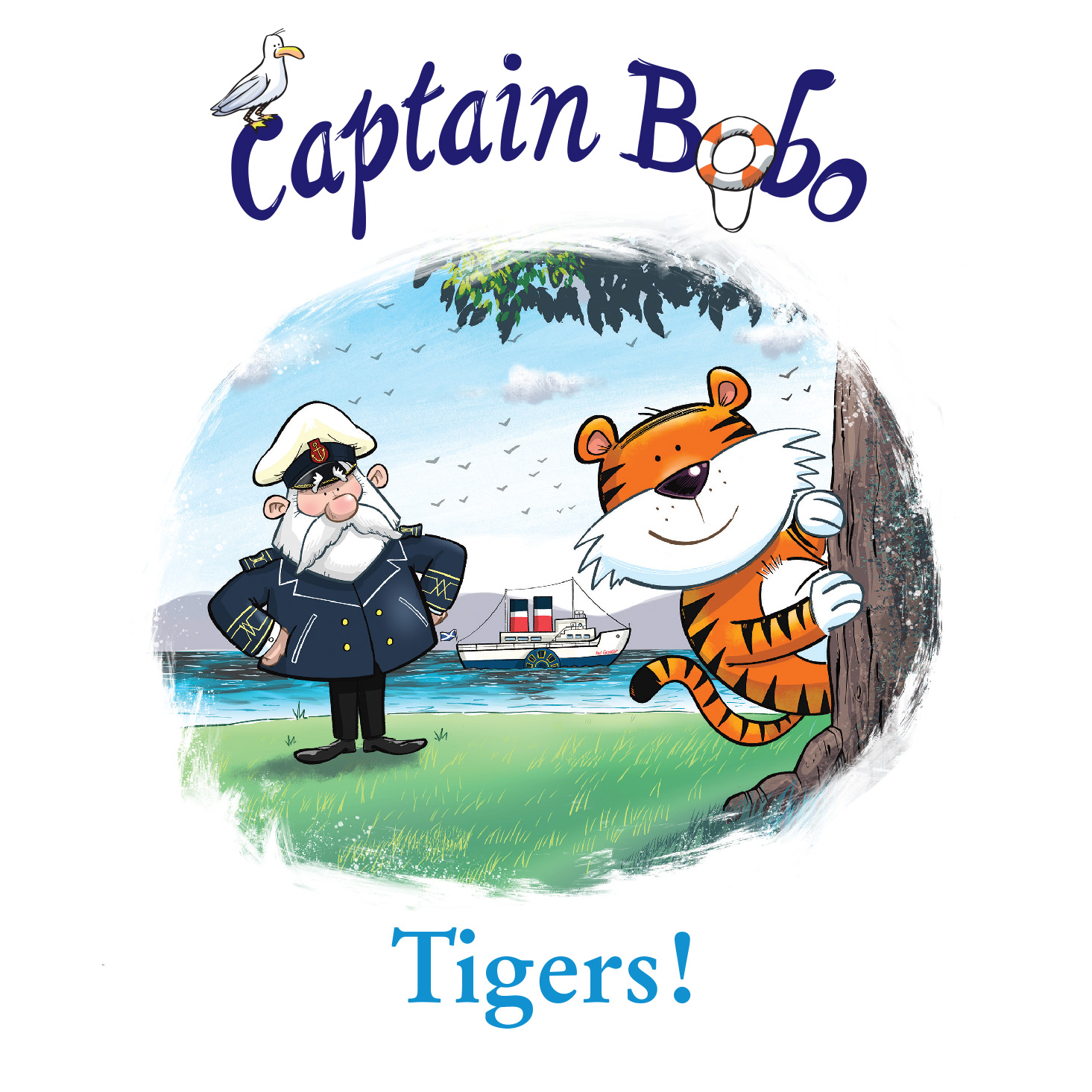 Tigers! (The Adventures of Captain Bobo)