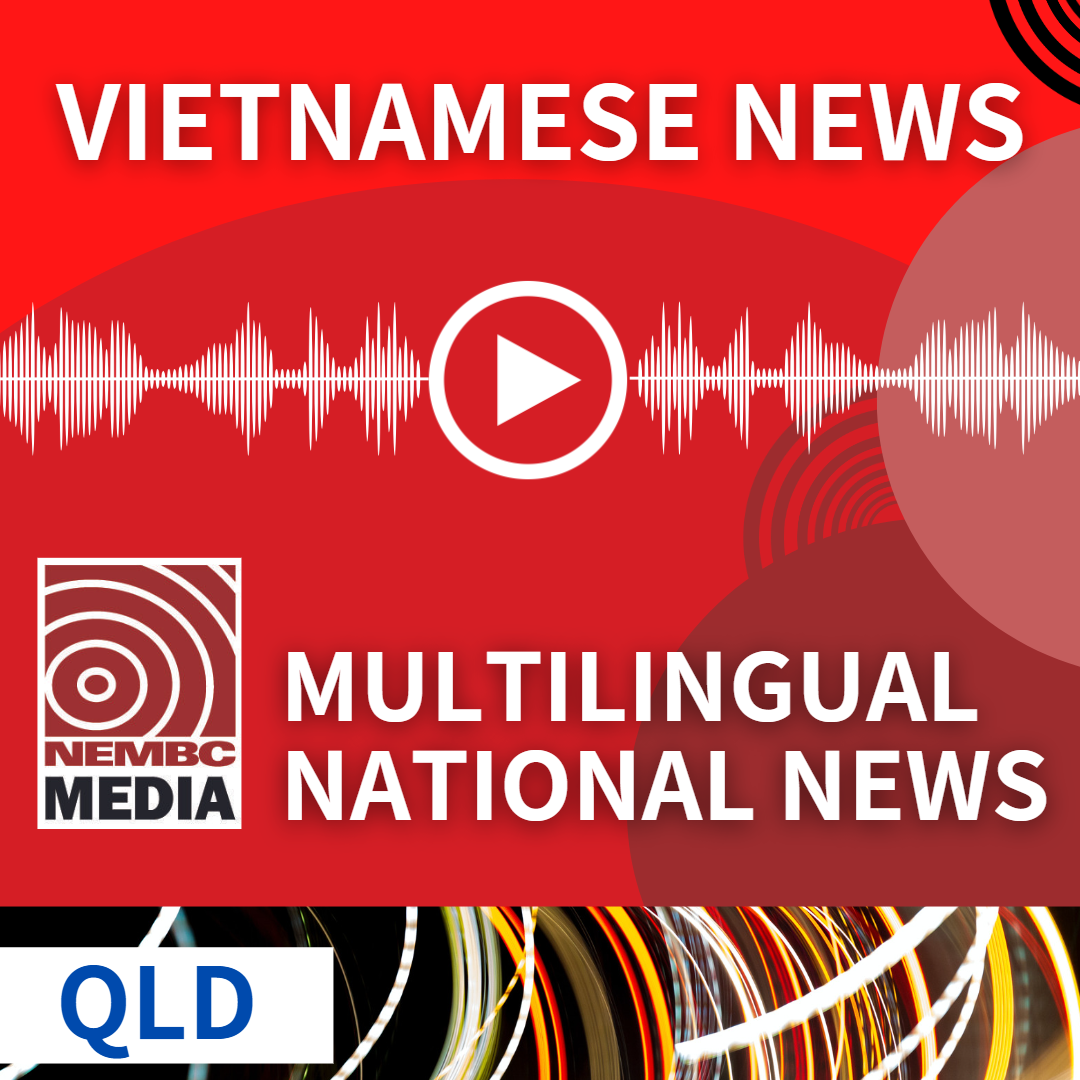 Vietnamese QLD News 17 December 2024