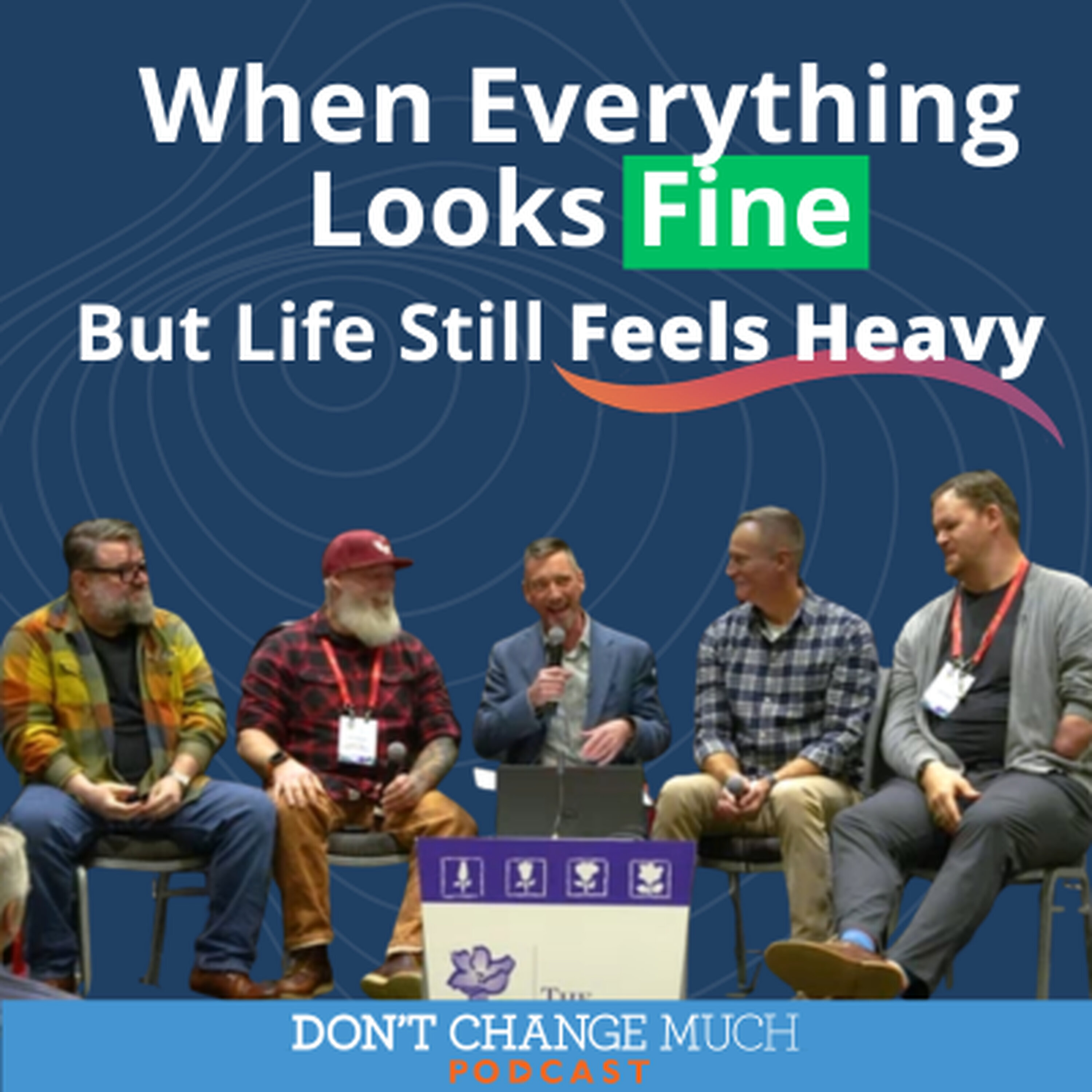 When Everything Looks Fine, But Life Still Feels Heavy episode artwork