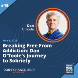 Breaking Free from Addiction: Dan O’Toole’s Journey to Sobriety