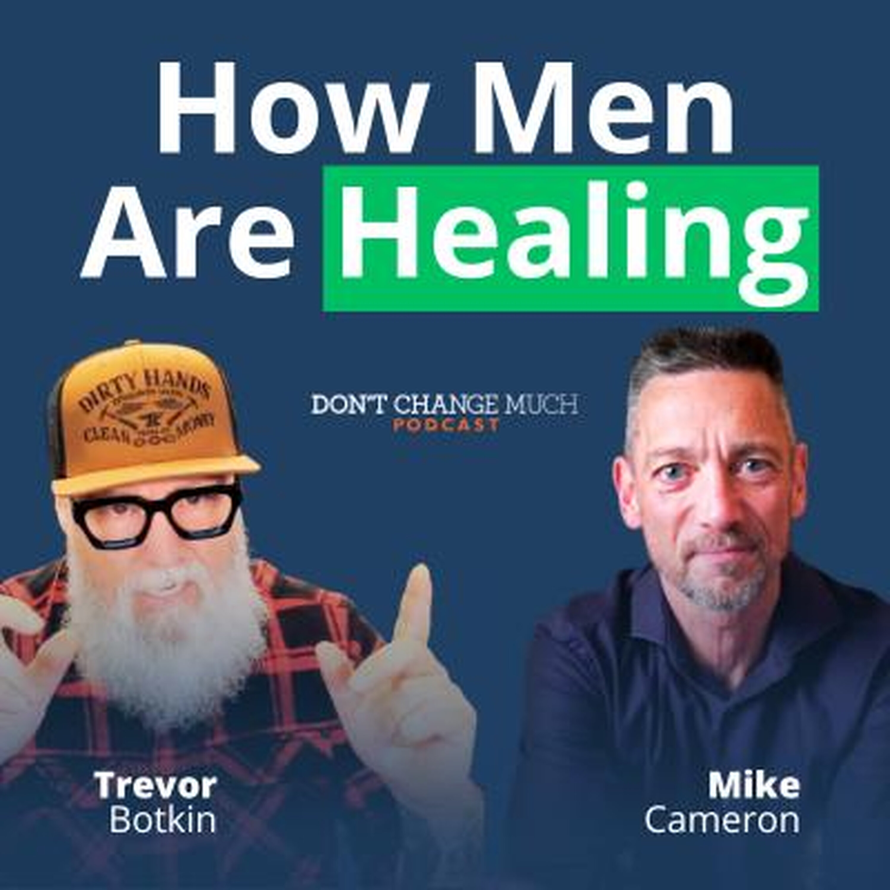 How Men Are Healing: Shame, Hope, and the Hard Work of Change episode artwork