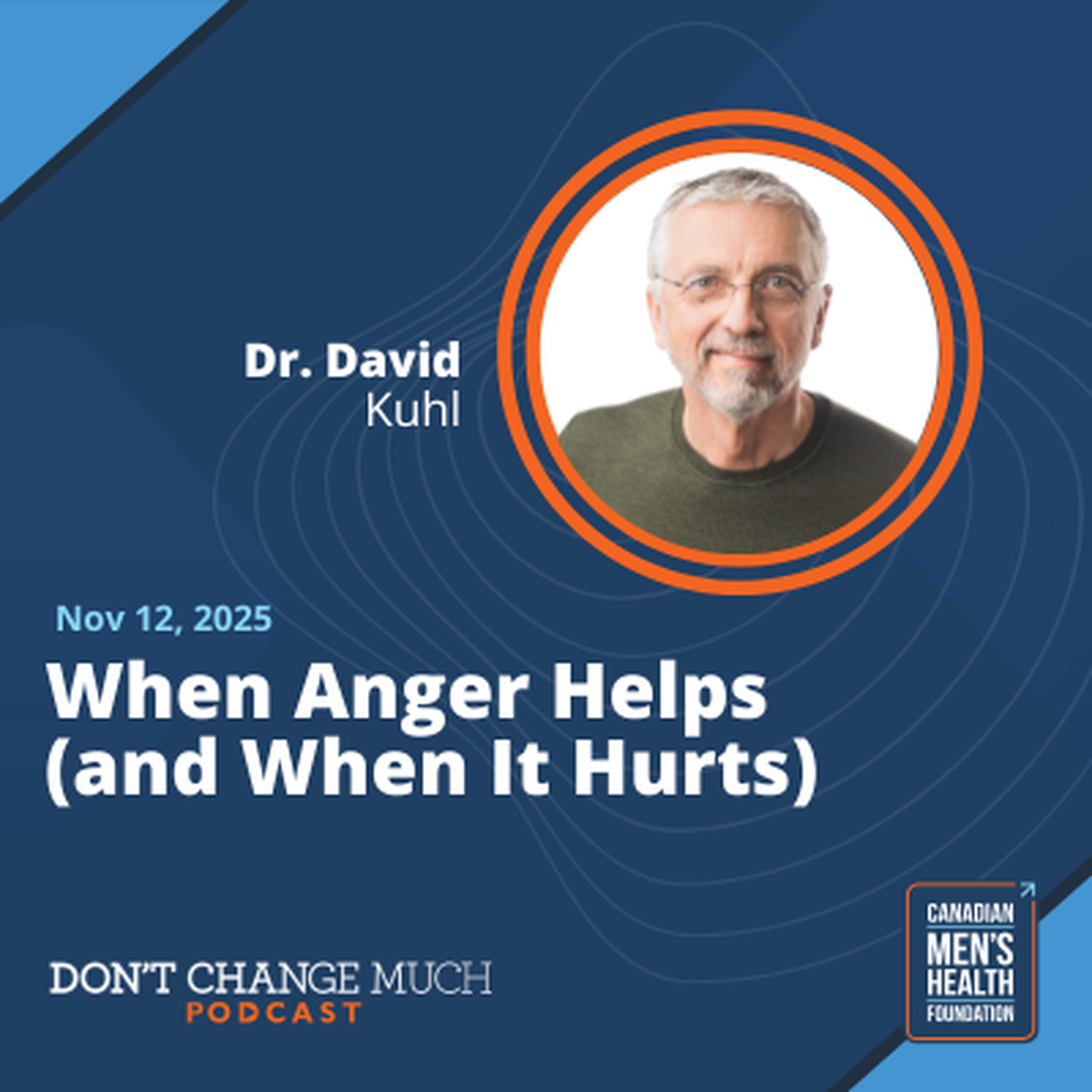 When Anger Helps (and When It Hurts) episode artwork