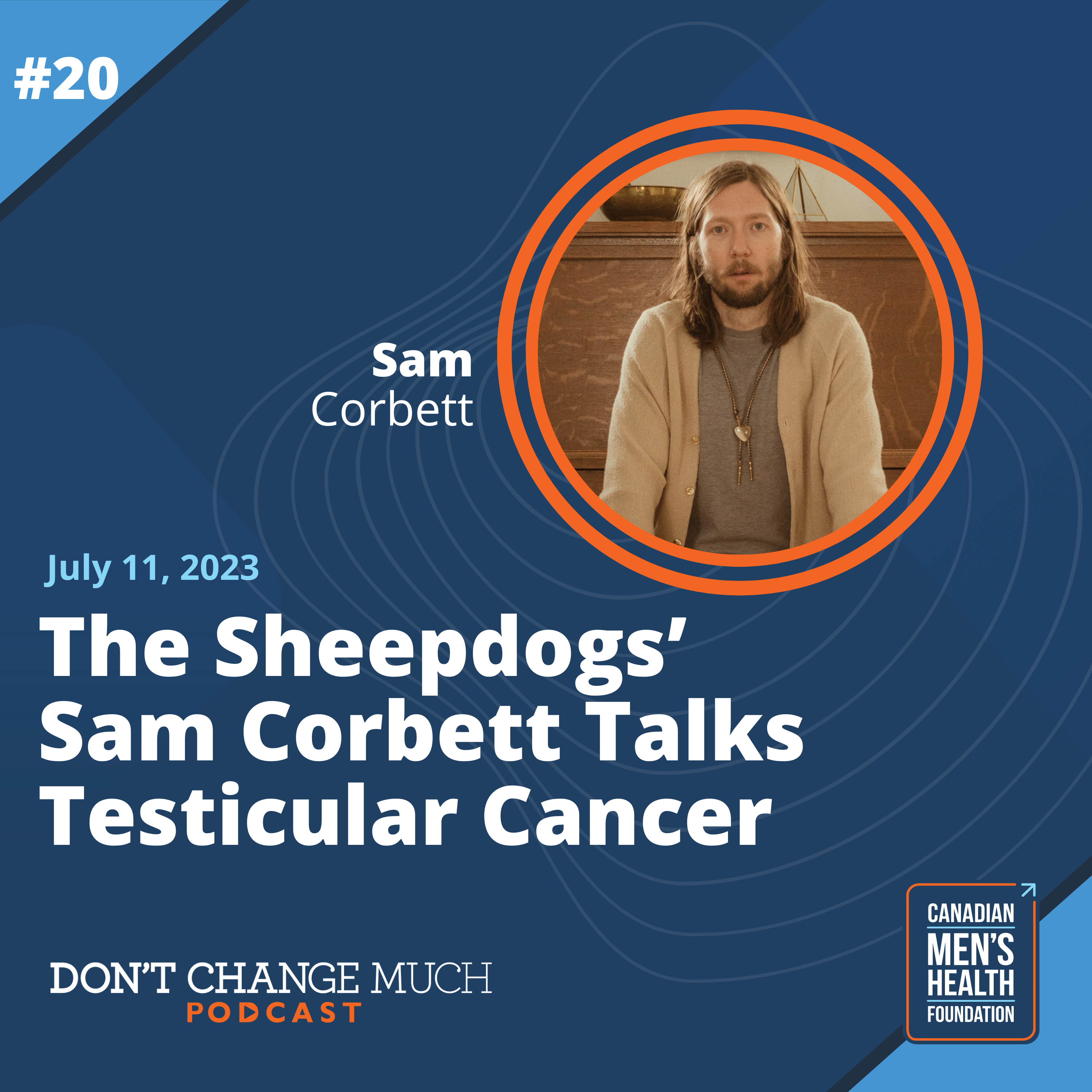 The Sheepdogs’ Sam Corbett Talks Testicular Cancer