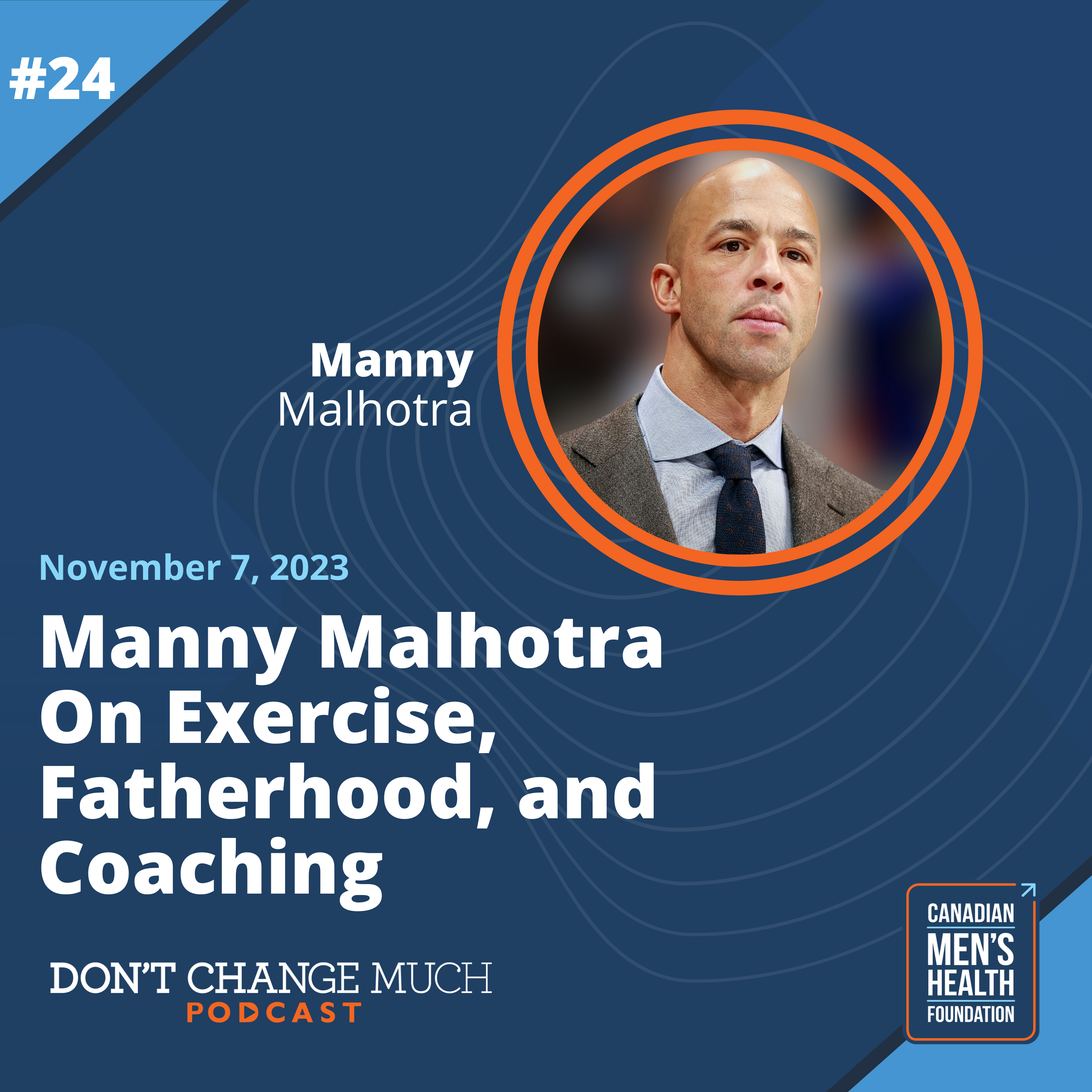 Manny Malhotra On Exercise, Fatherhood, and Coaching 