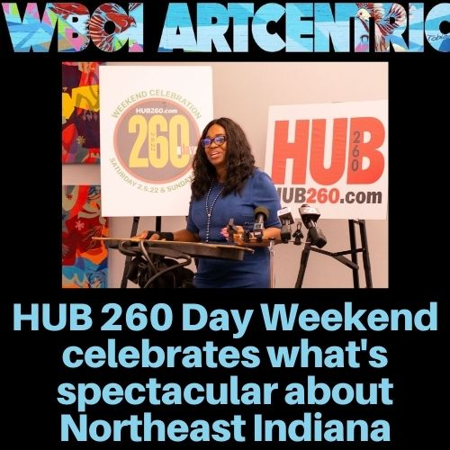 HUB260 Day Weekend celebrates what’s spectacular about Northeast Indiana