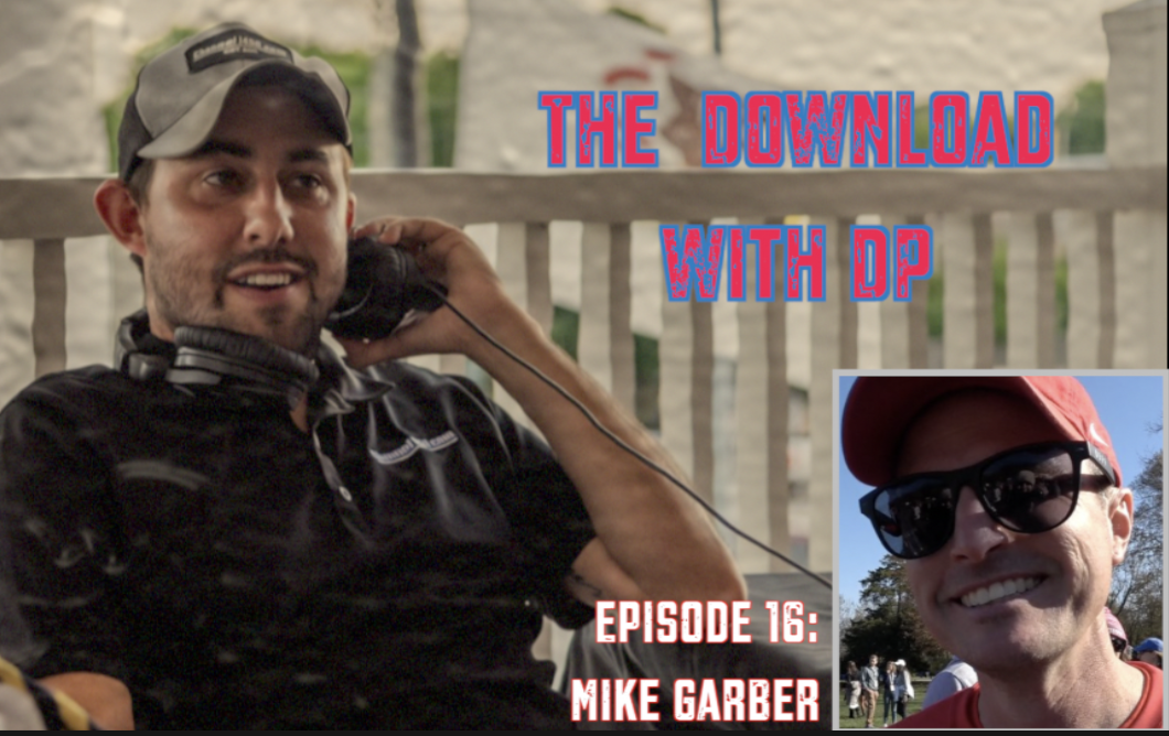 The Download with DP Episode 16 - Mike Garber