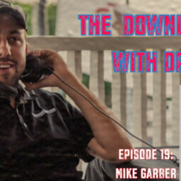 The Download with DP Episode 19 Mike Garber