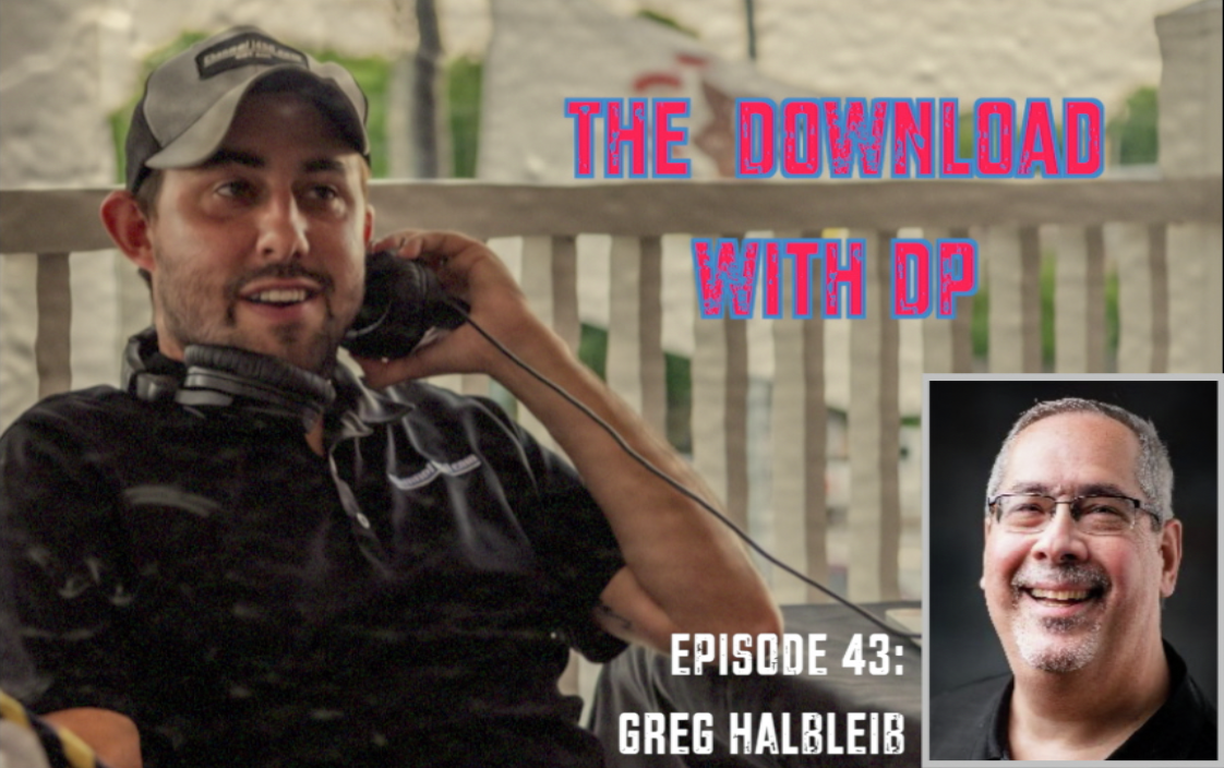 Download with DP Episode 43 - Greg Halbleib