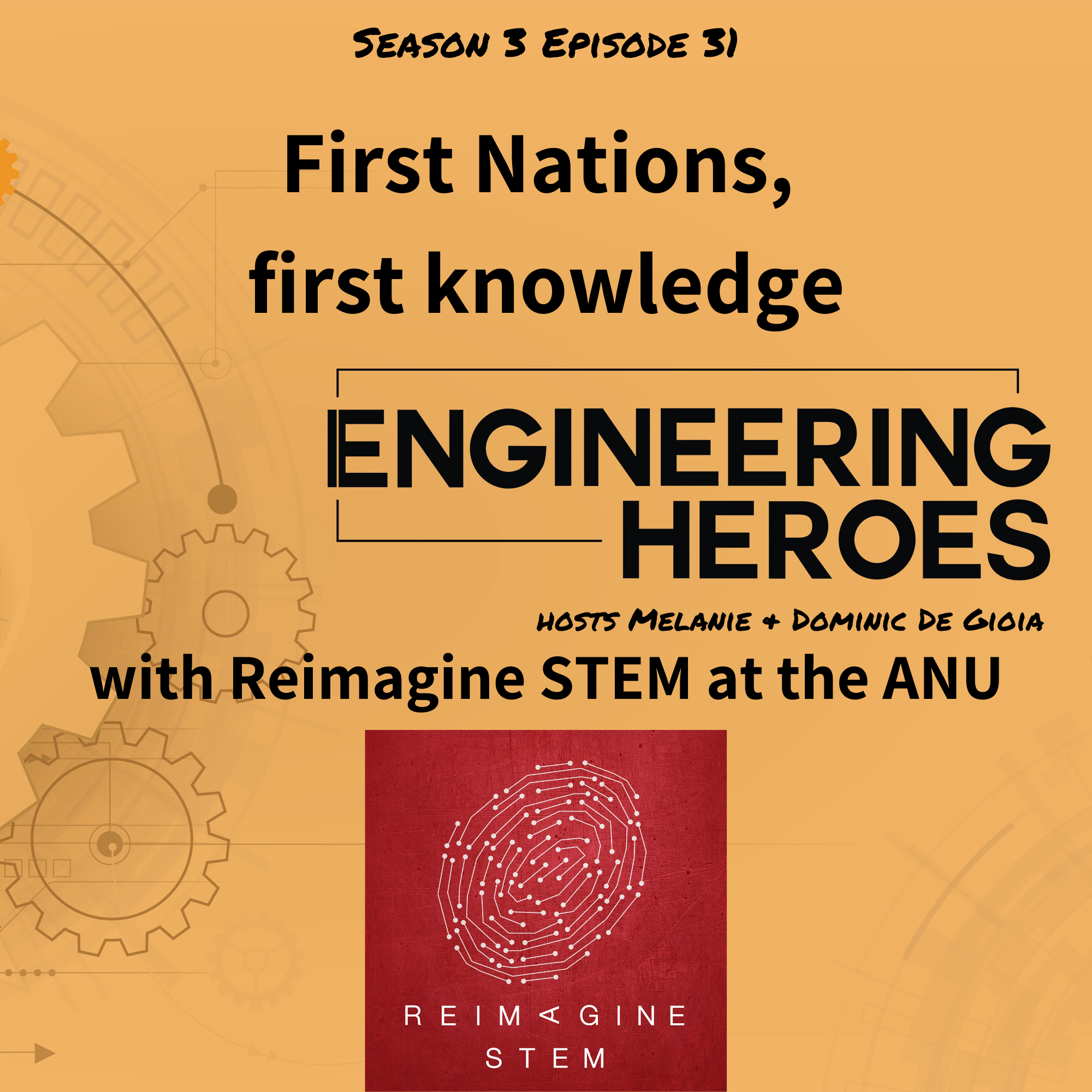 First Nations, first knowledge with Reimagine STEM at the ANU