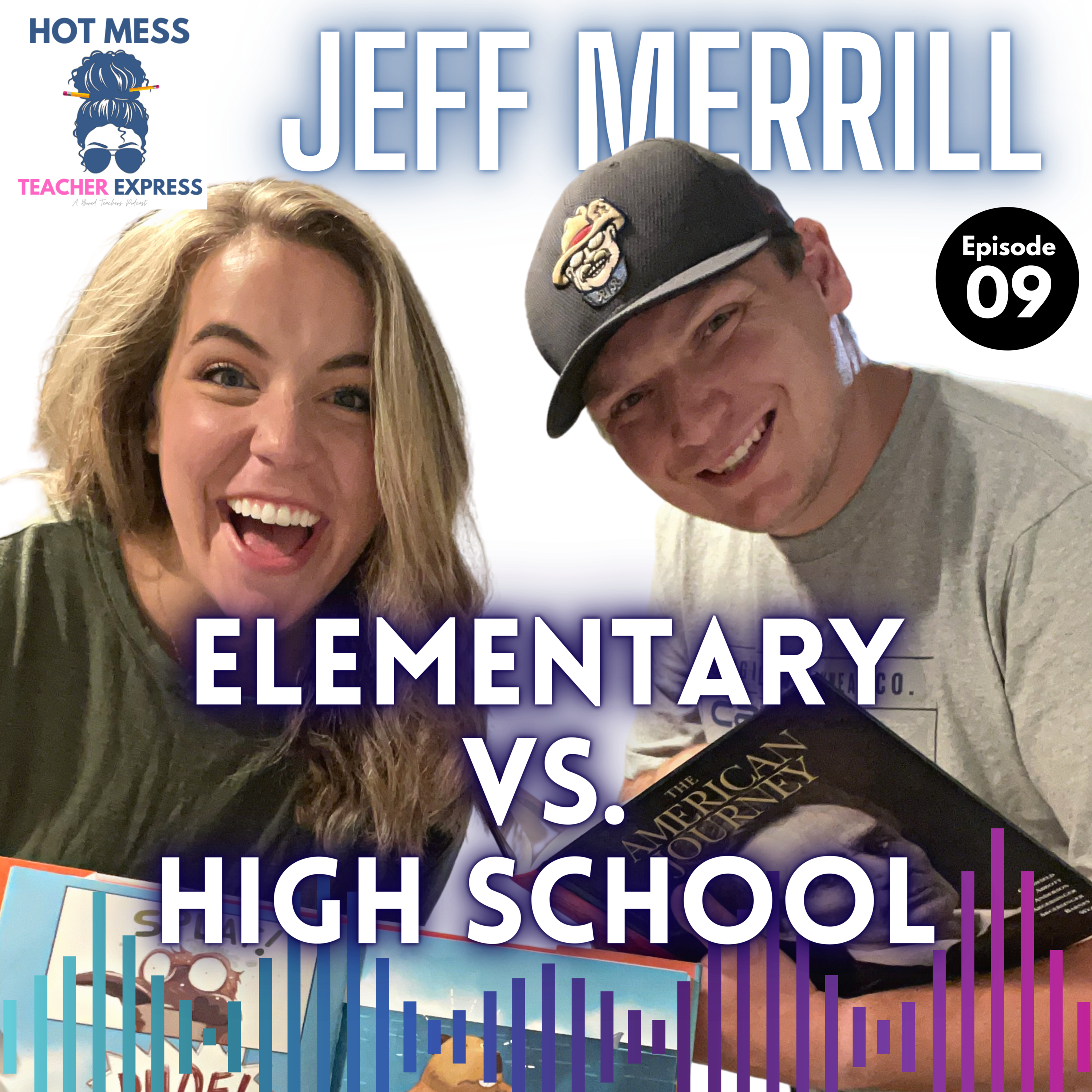 Episode #9 - Me & the Hubby Talk Differences Between Teaching Elementary vs. High School