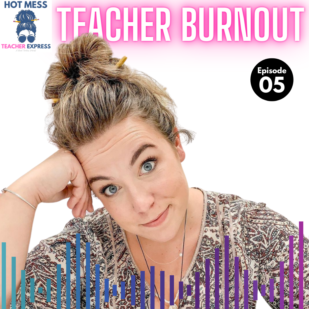 Episode #5 - Teacher Burnout: Hear the Stories of Fellow Teachers Who Made the Hard Decision