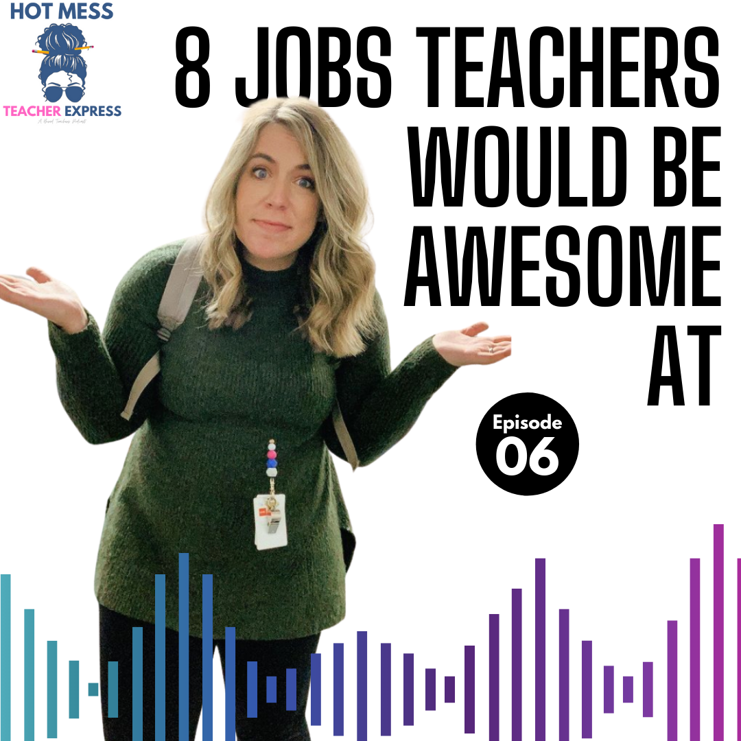 Episode #6 - All the Jobs Being a Teacher Has Qualified Us To Do (and my appreciation for Simone Biles)