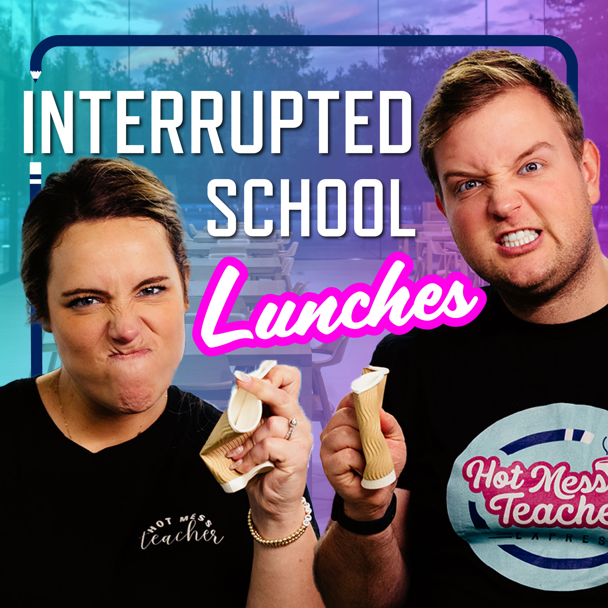 Teachers Love Uninterrupted School Lunches
