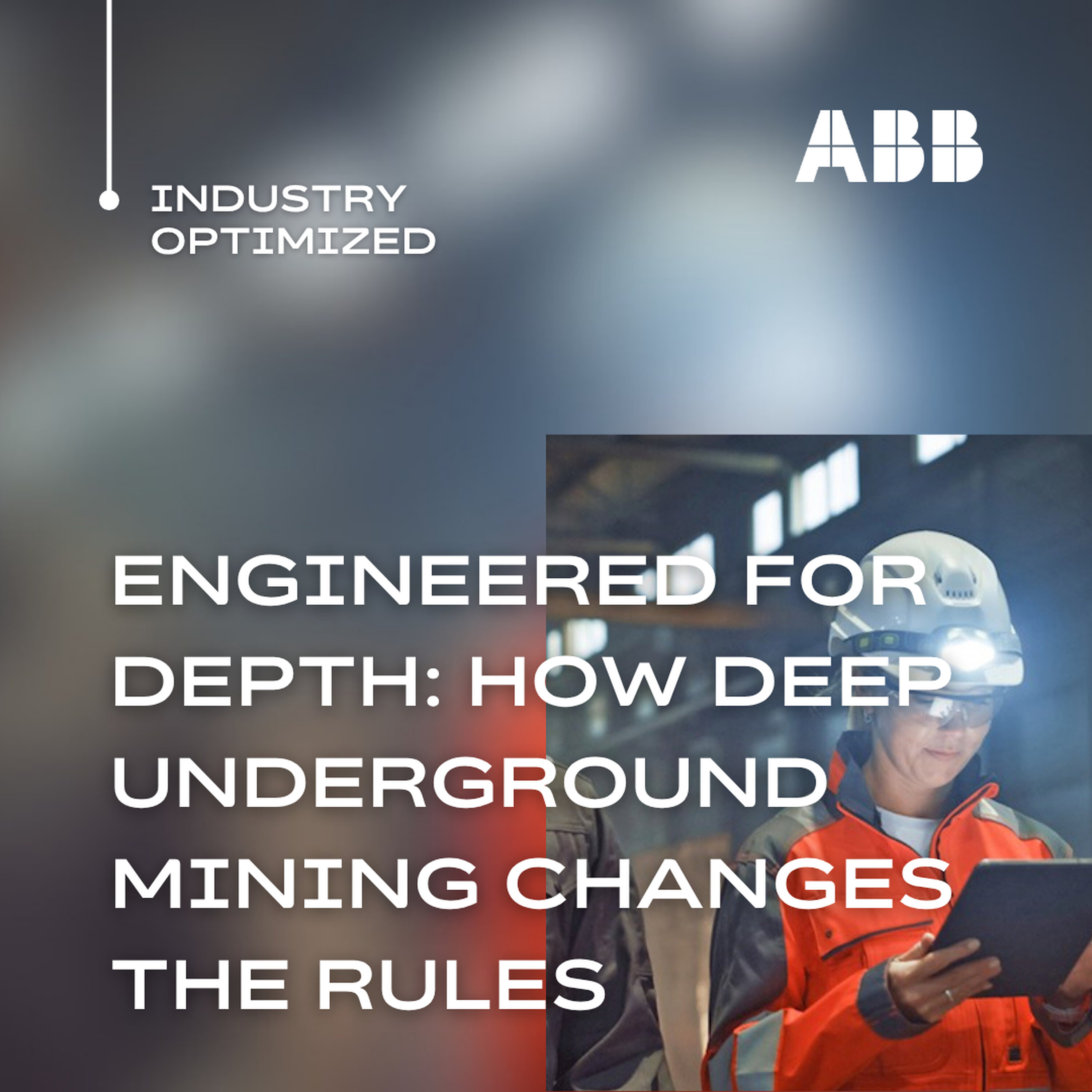 Engineered for depth: How deep underground mining changes the rules episode artwork