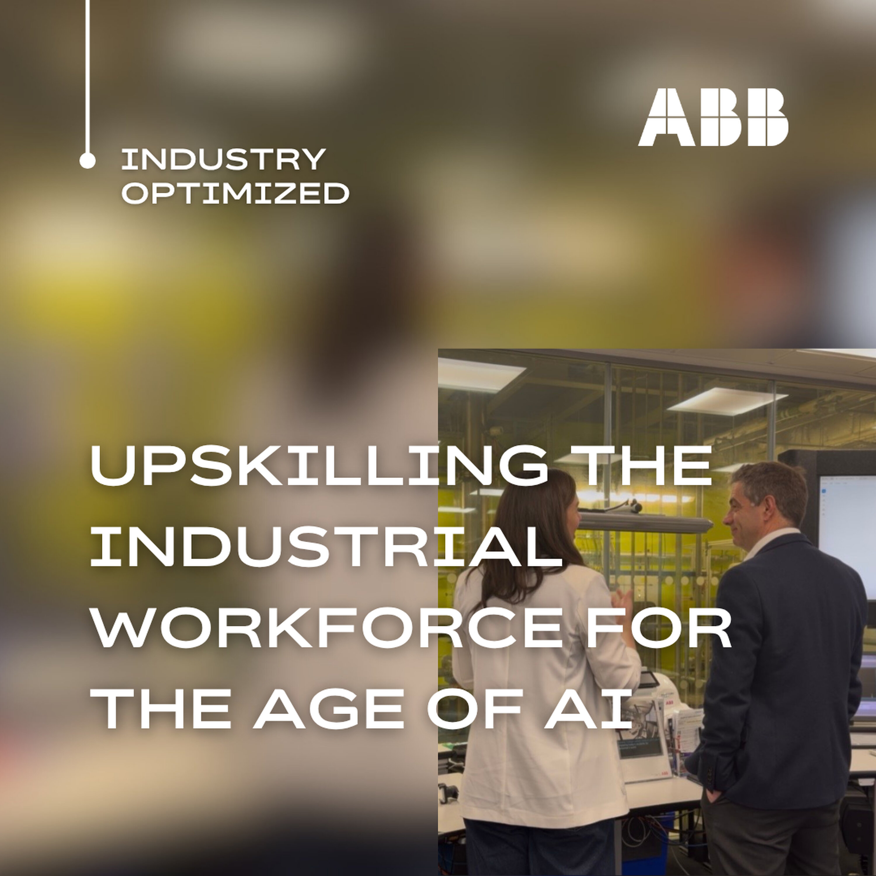 Upskilling the industrial workforce for the age of AI episode artwork