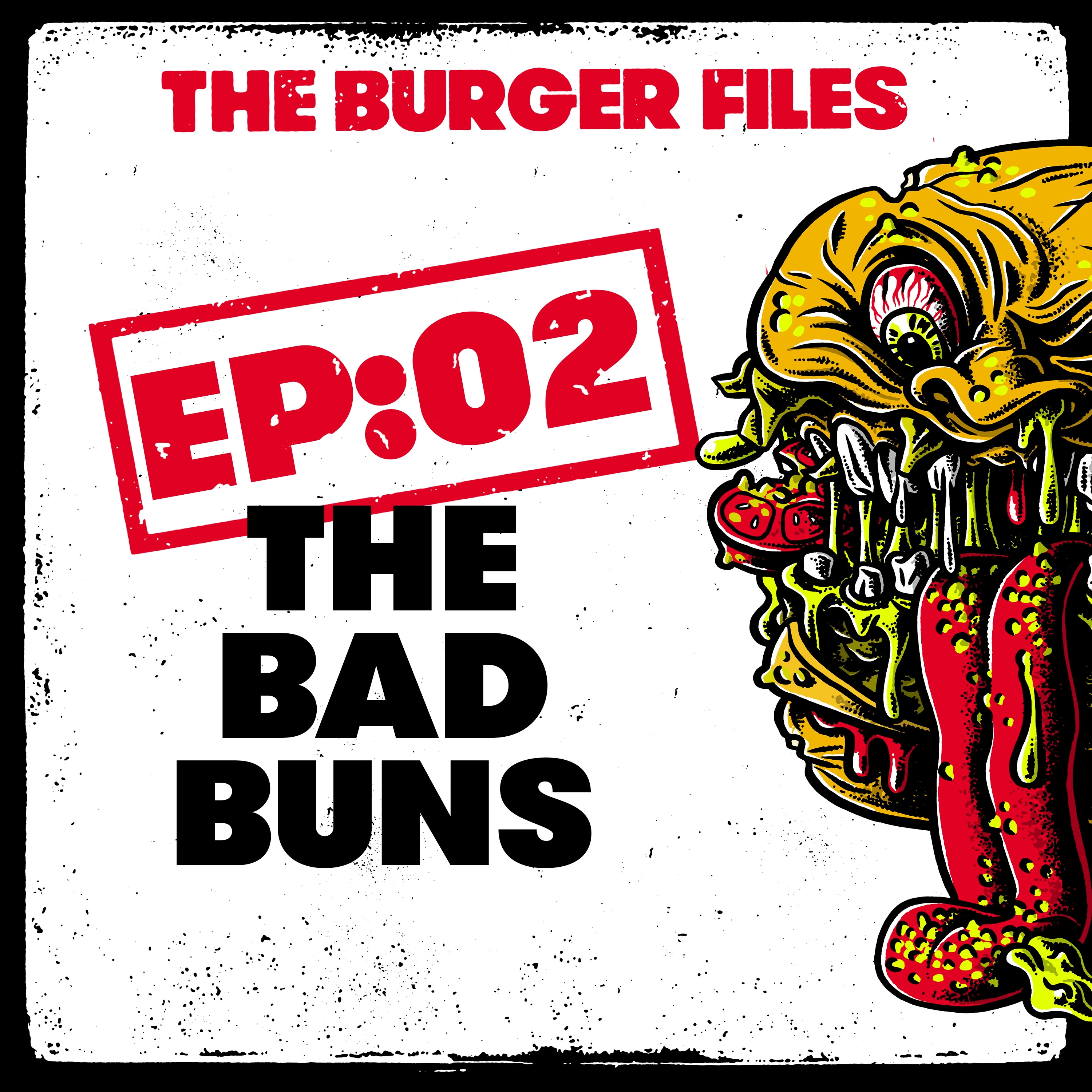 EP:02 - The Bad Buns