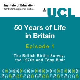 The British Births Survey, the 1970s and Tony Blair