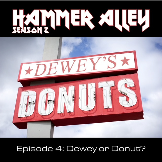 S2 E4: Dewey or Donut?