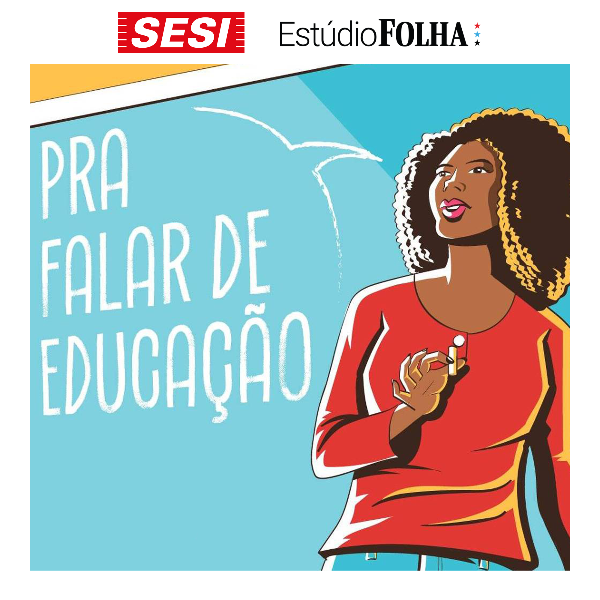 [Conteúdo Patrocinado] Podcast 'Pra Falar de Educação' aborda caminhos para evoluir a qualidade da formação docente.
